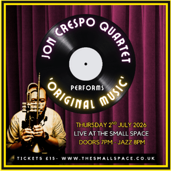The Small Space Presents : Jon Crespo Quartet