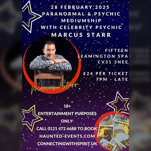 Paranormal & Psychic Event with Celebrity Psychic Marcus Starr @ FIFTEEN, Leamington Spa