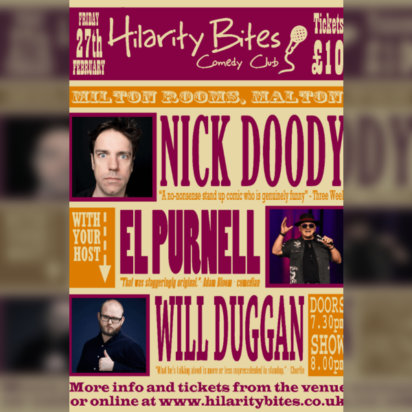 Hilarity Bites Comedy Club feat. Nick Doody, El Purnell and Host Will Duggan