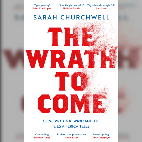 Sarah Churchwell: The Lies America Tells