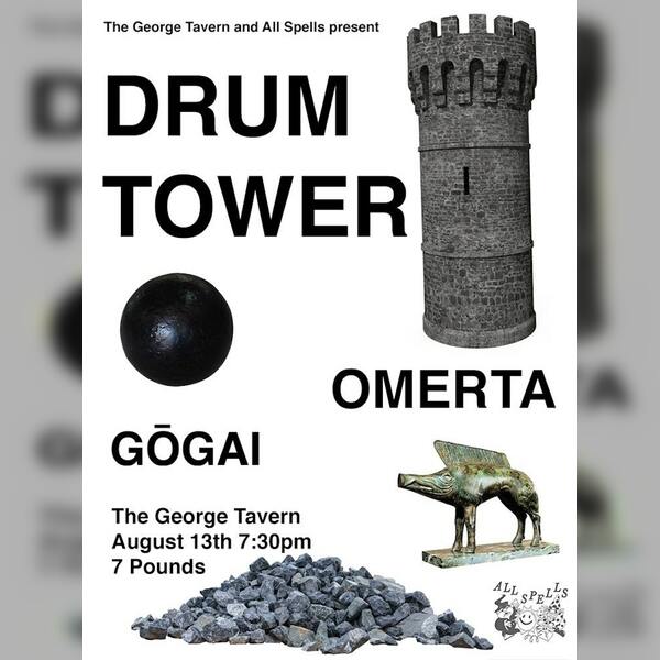 Tgt X Allspells: Drum Tower / Omertà / Gōgai