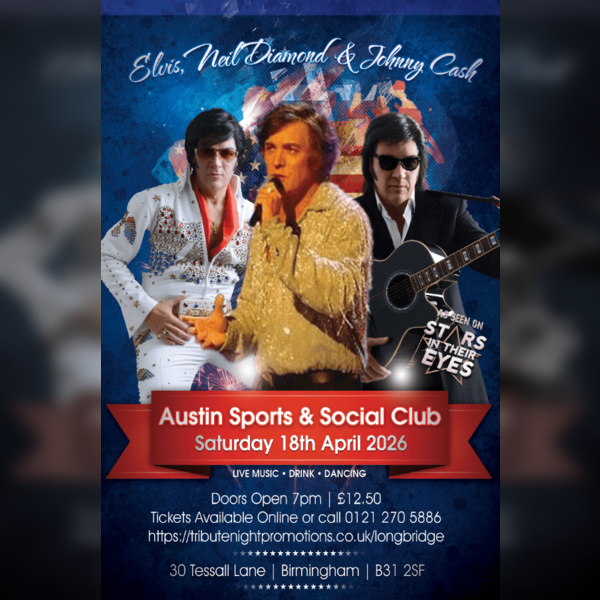 Elvis, Neil Diamond & Johnny Cash Tribute Night - Longbridge