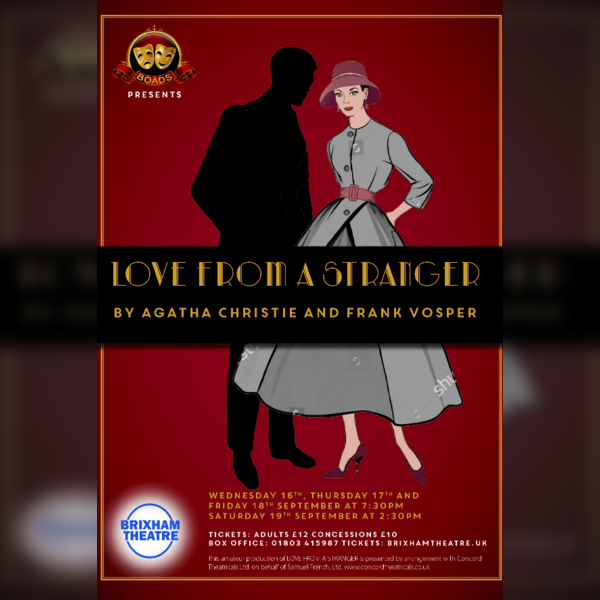 Boads Presents - Agatha Christie's Love From A Stranger