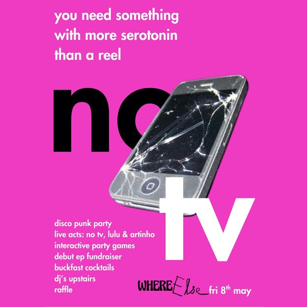 No Tv's Disco Punk Party