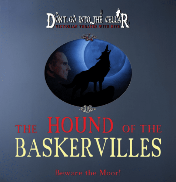 The Hound of The Baskervilles  Dont Go Into The Cellar