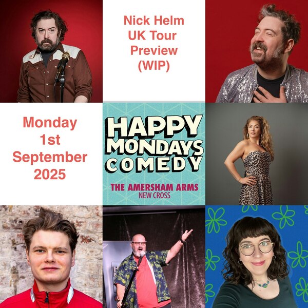 Happy Mondays Comedy: Nick Helm Tour Preview (wip)