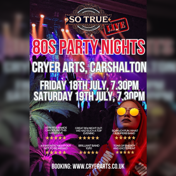 So True: 80'S Party Nights