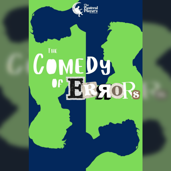 The Festival Players present Shakespeare's Comedy of Errors Evening performance
