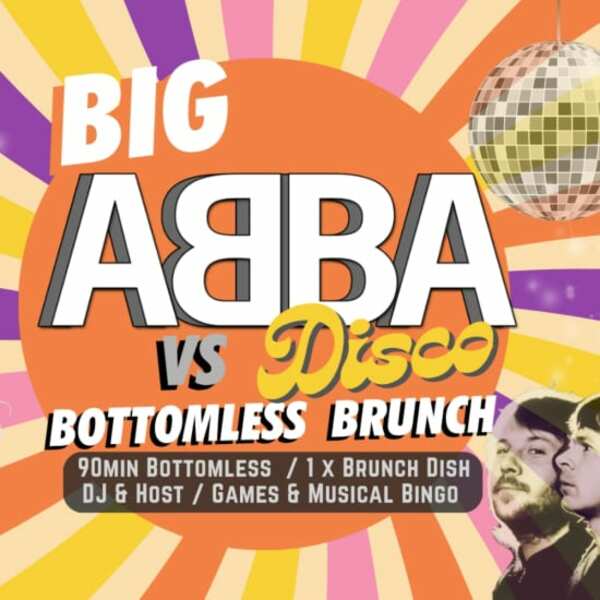 Big Abba vs Disco Bottomless Brunch