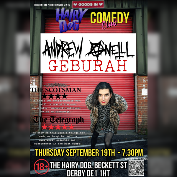 The Hairy Dog Comedy Club Presents Andrew O'Neill: GEBURAH