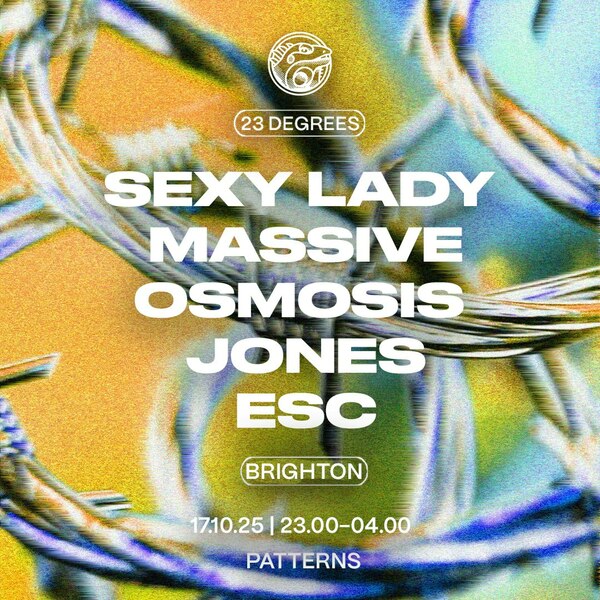 23 Degrees: Sexy Lady Massive, Osmosis Jones & ESC