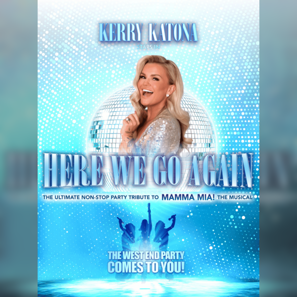 Here We Go Again – Starring Kerry Katona