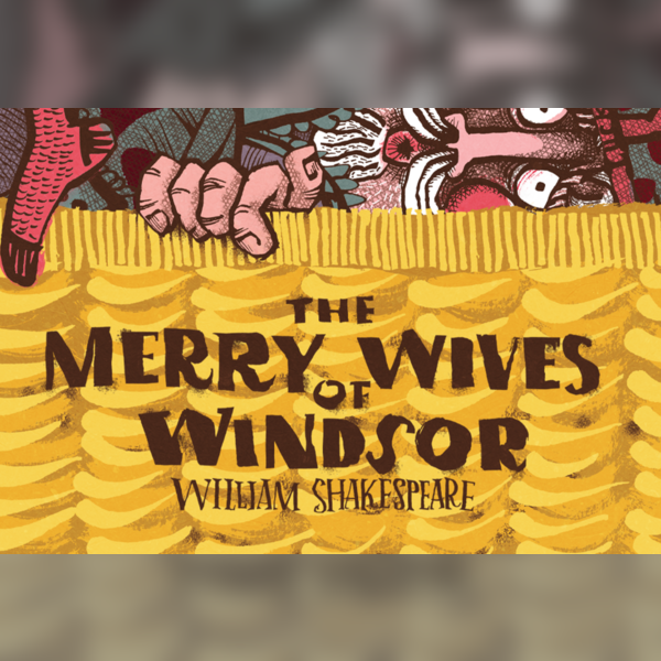 The Merry Wives of Windsor - Summer Theatre
