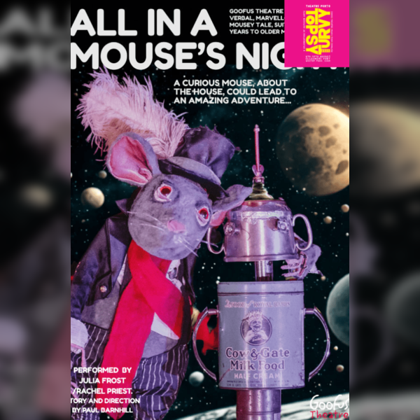 Topsy Turvy 2025 - All In A Mouses Night