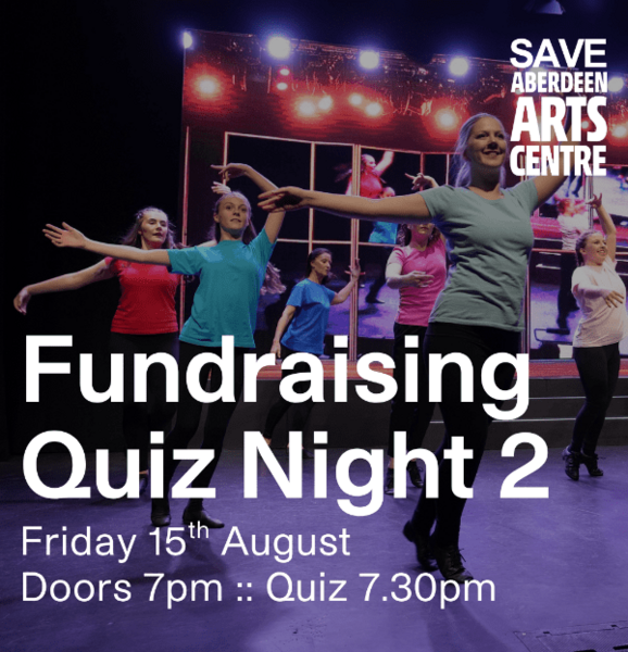 Save Aberdeen Arts Centre Quiz Night 2: The Sequel