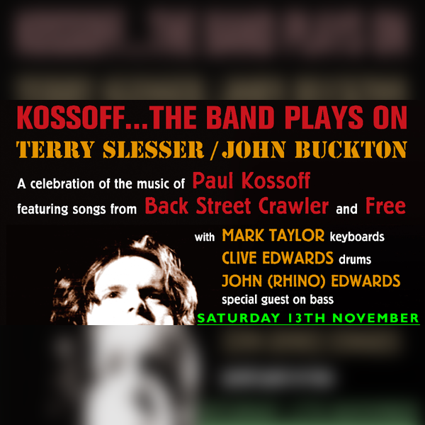 Kossoff The Band Plays On