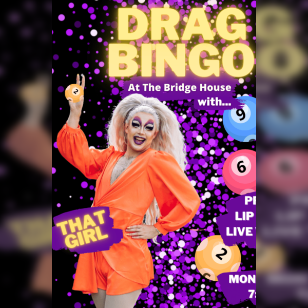 Drag Bingo at The Bridge House!