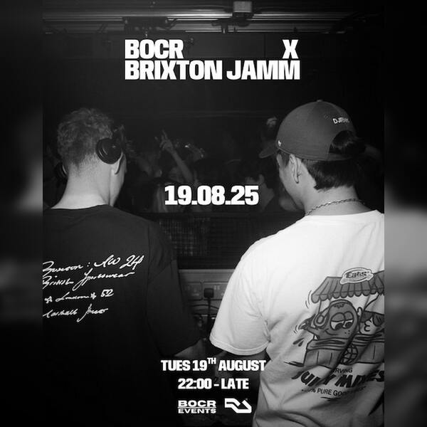 Bocr X Brixton Jamm: Summer Takeover