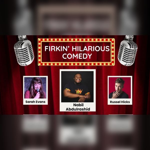 Firkin Hilarious Comedy @ Fox & Firkin Lewisham : Nabil Abdulrashid, Russell Hicks & more...