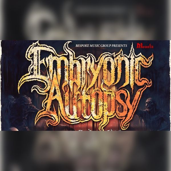 Embryonic Autopsy + Red Method + The Heretic Order