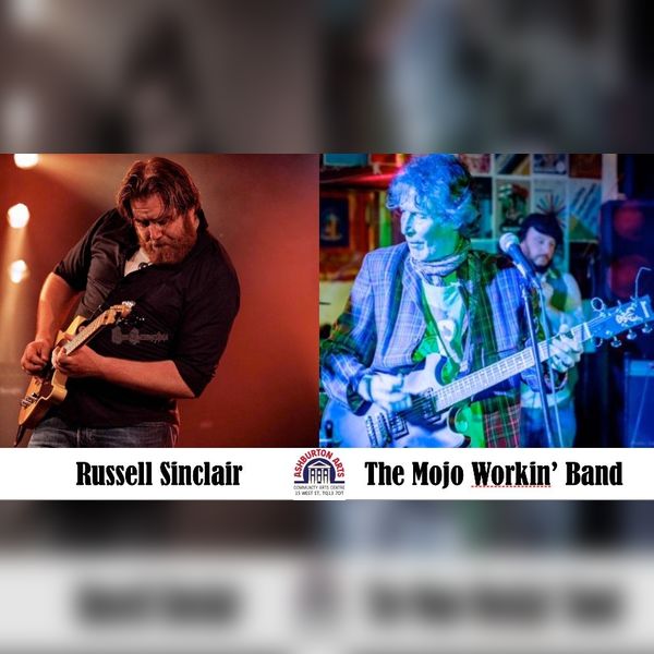 Not Only But Also The Blues: The Mojo Workin' Band / Russell Sinclair (solo)