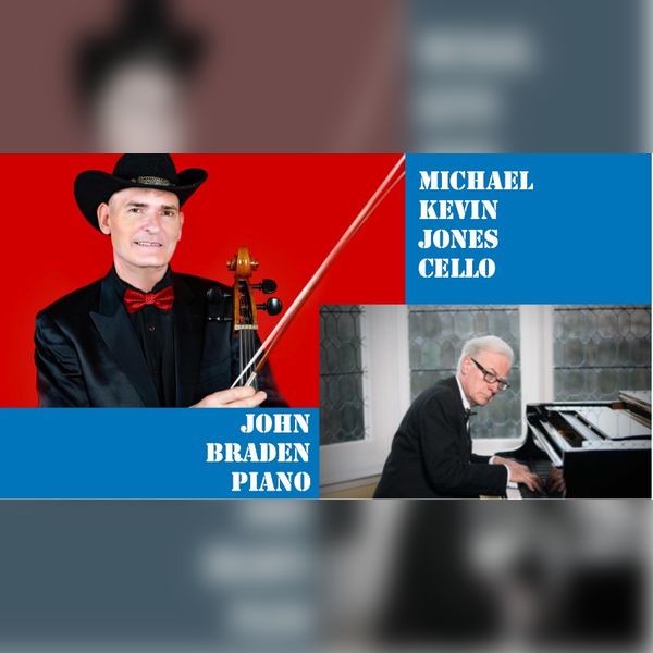 Michael Kevin Jones, cello and John Bryden, piano