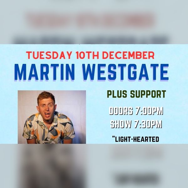 Telford Comedy Club with Martin Westgate