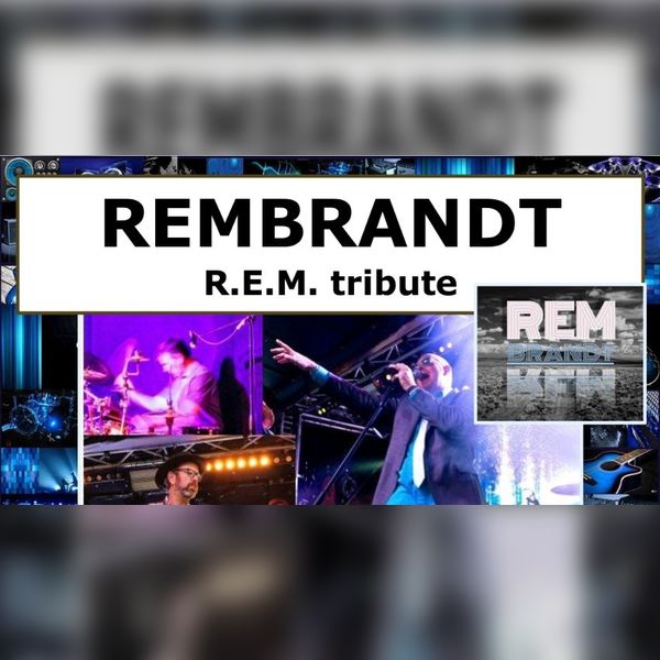 R.E.M Tribute REMBRANDT