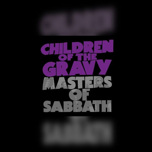 Children of the Gravy – a Tribute to Classic Black Sabbath