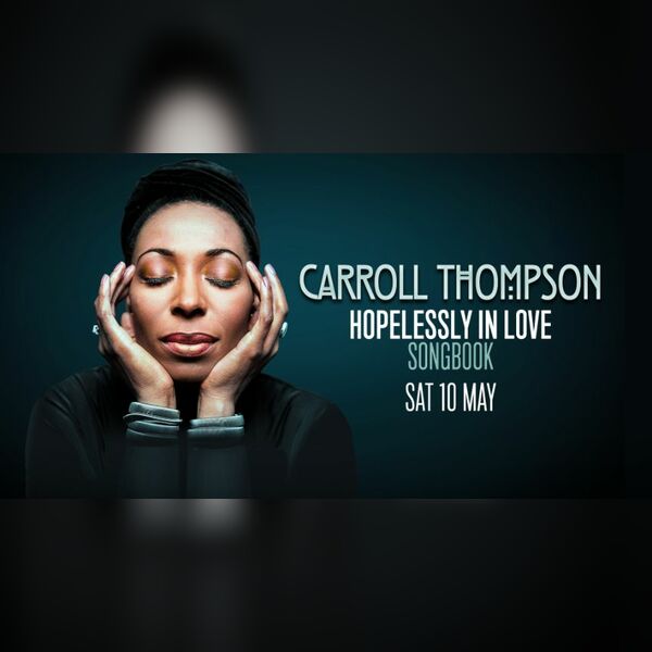 Carroll Thompson | Hopelessly In Love Songbook