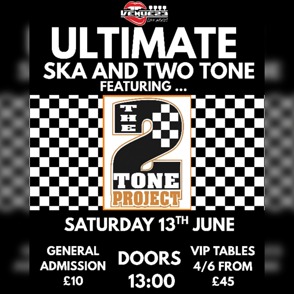 Ultimate Ska and Two Tone featuring The Two Tone Project