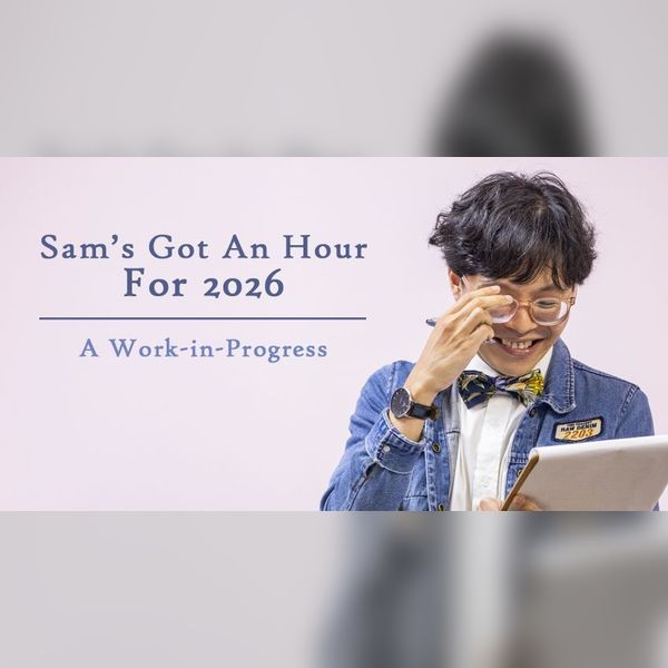 Sam See's Got An Hour for 2026 - A Work-In-Progress Show