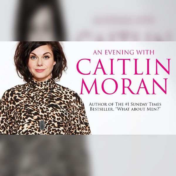 An Evening with Caitlin Moran