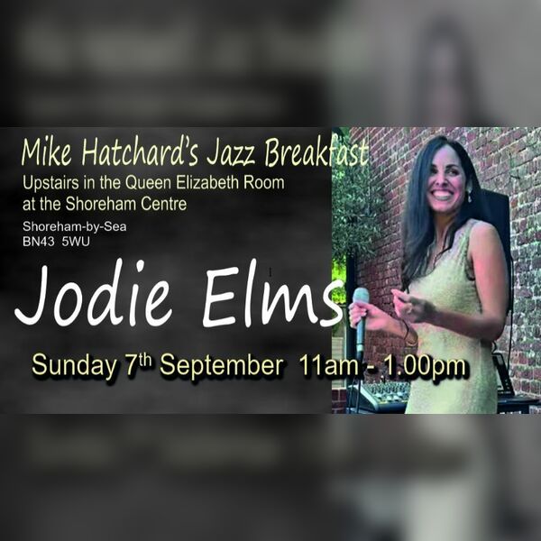 Mike Hatchard's Jazz Breakfast with Jodie Elms