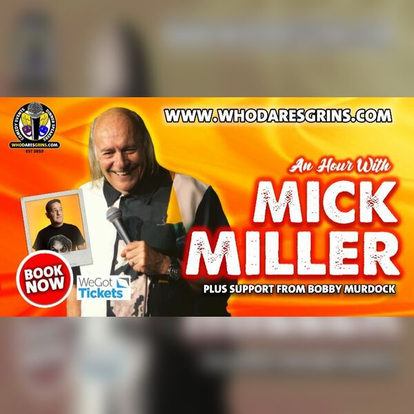 An Hour With Mick Miller
