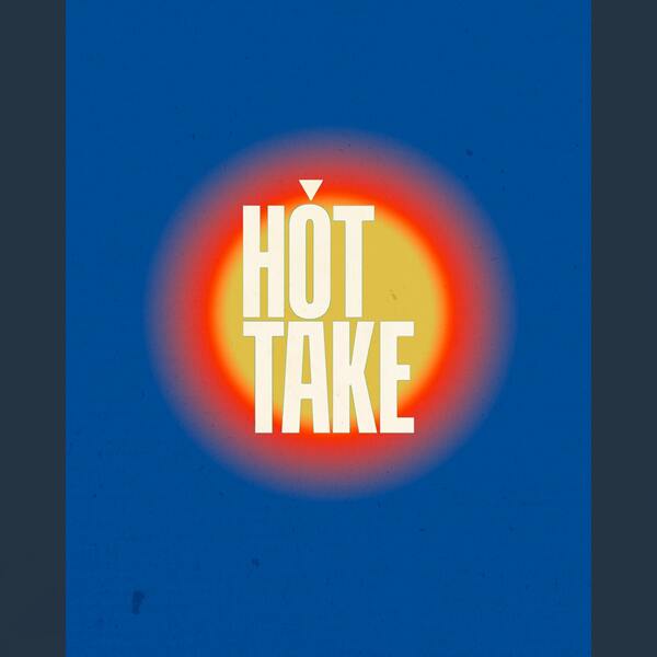 Hot Take Summer Series 2026
