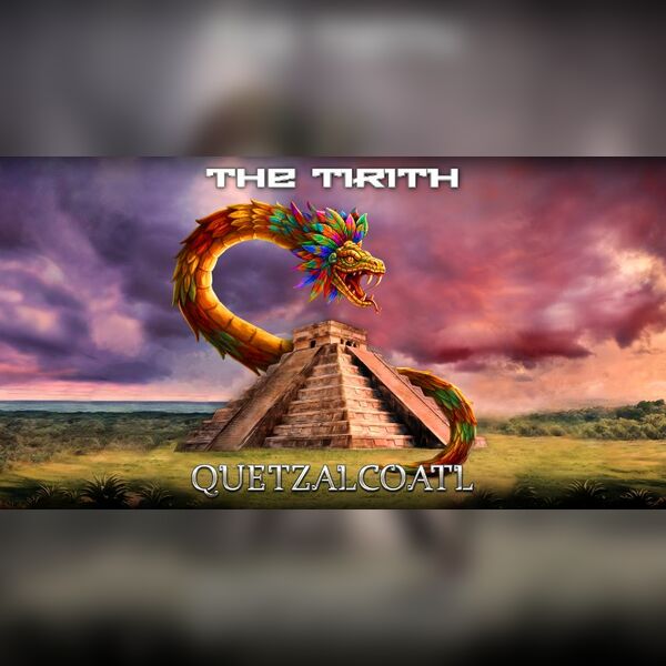 The Tirith Launch Their New Album Quetzalcoatl