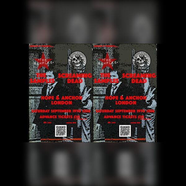 The Samples + Screaming Dead - Live at the Hope & Anchor London