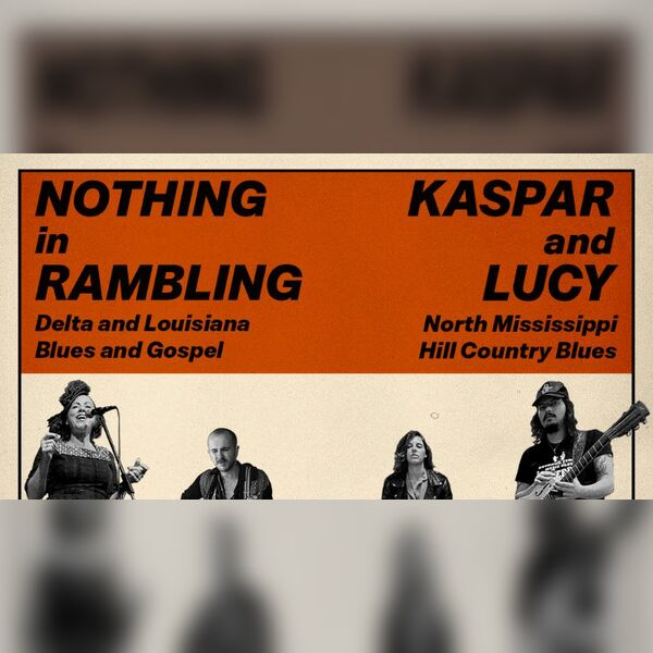Nothing in Rambling + Kaspar and Lucy