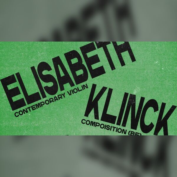 Elisabeth Klinck | Barbie Mukoda / Elien de Schryver / Andrea Bolzoni (Trio)