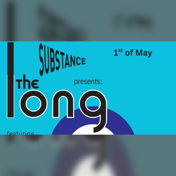 Substance Presents the Long Good Friday  Featuring – Sofia