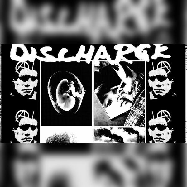 Future Transmissions Presents Discharge