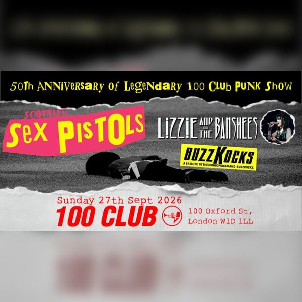 The Scottish Sex Pistols + Lizzie and the Banshees + Buzzkocks