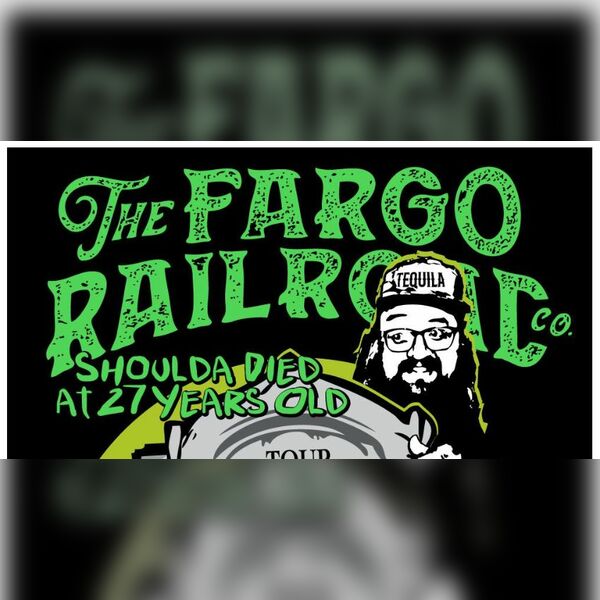 The Fargo Railroad Co. @ The Louisiana