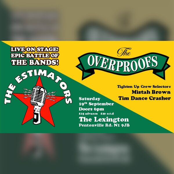 The Overproofs & the Estimators