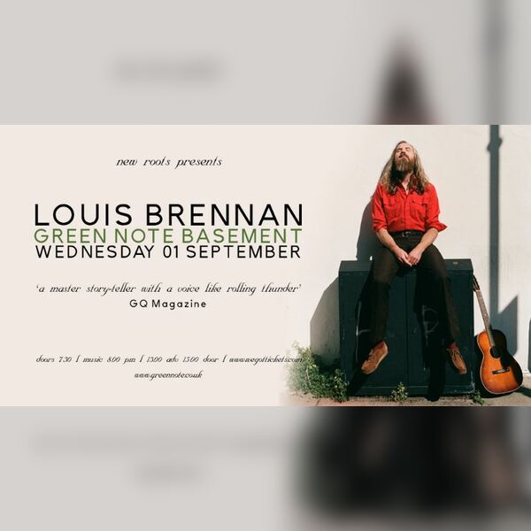 New Roots Presents Louis Brennan