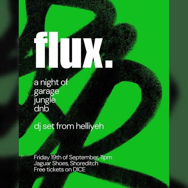 Flux: A Night Of Garage, Jungle, Dnb
