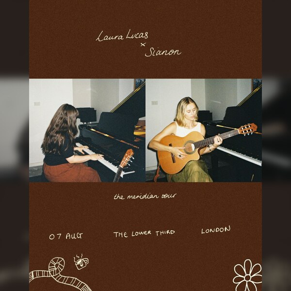 Laura Lucas & Sianon - The Meridian Tour