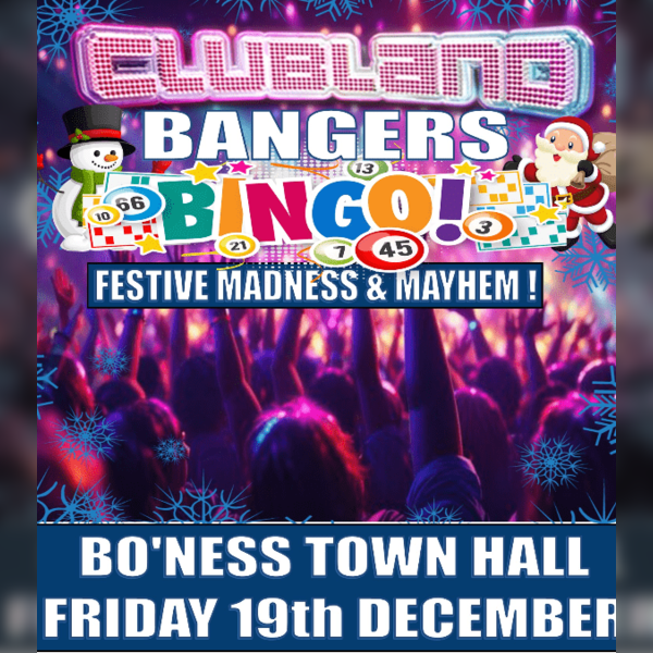 Bo'ness - Adults Big Xmas Clubland Bounce Bingo