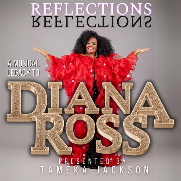 Reflections a Musical Legacy to Diana Ross